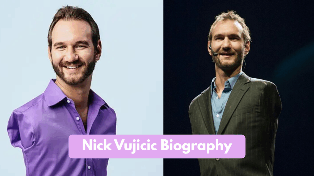 Nick Vujicic Biography