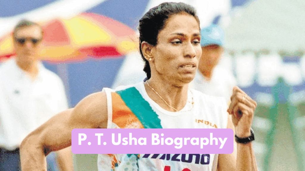 P. T. Usha Biography